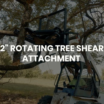 12" Rotating Tree Shear Attachment